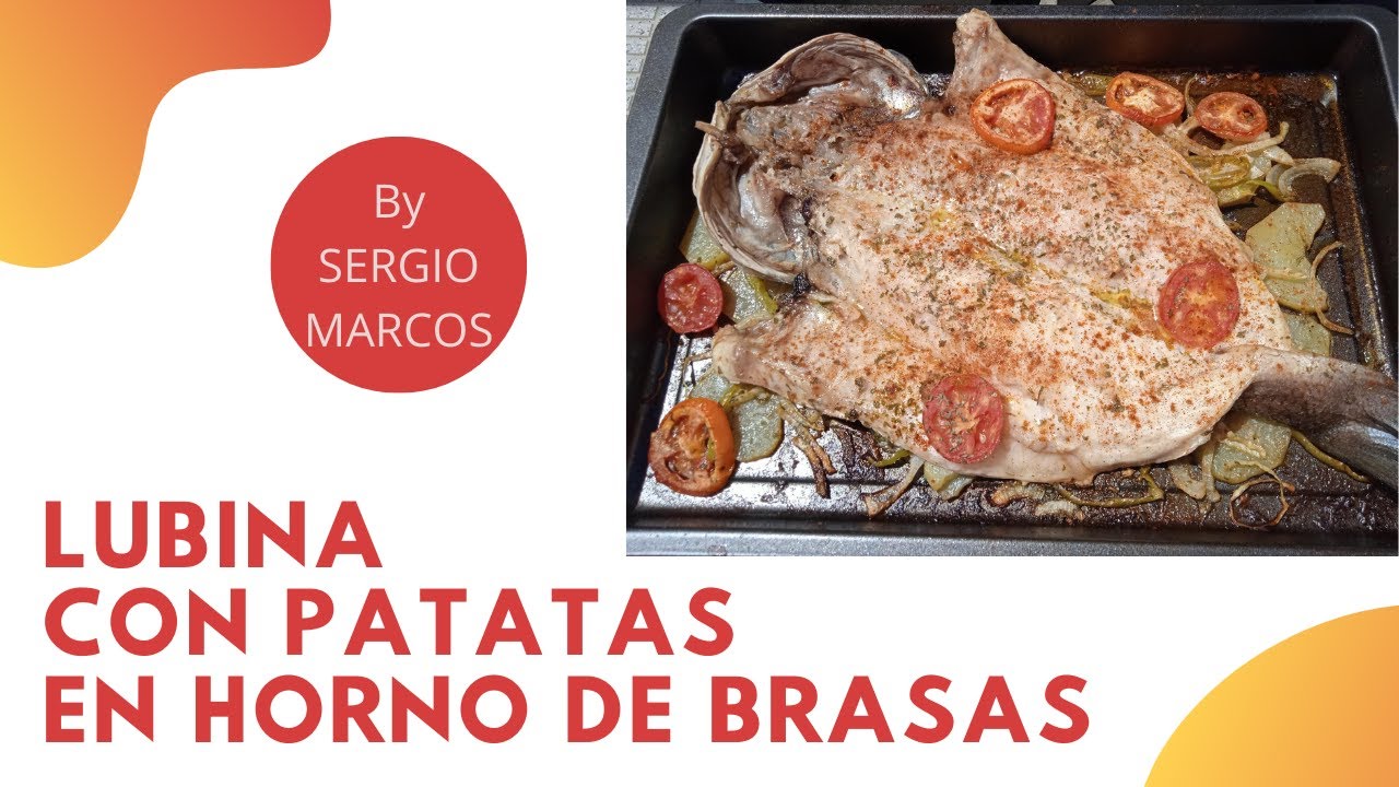 PESCADO A LA BARBACOA CON PATATAS (Lubina en horno de brasas)