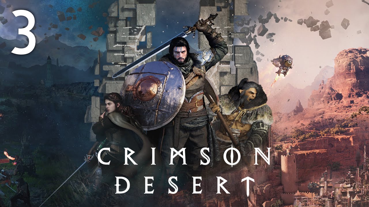 CRIMSON DESERT | Part 3