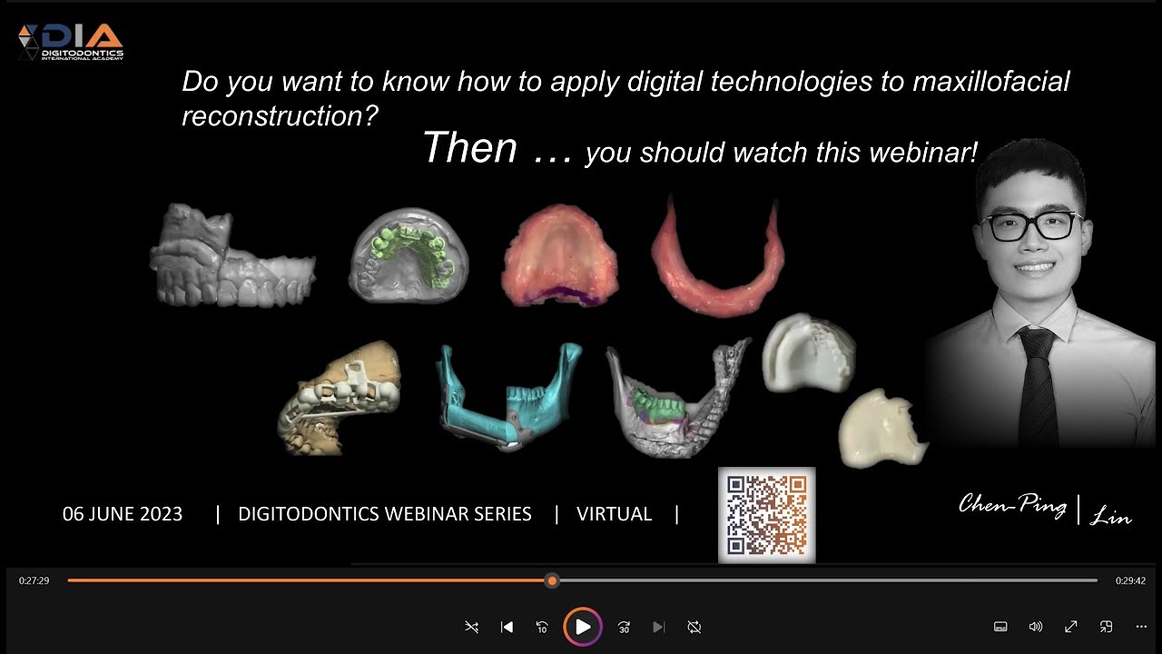 Digitodontics Webinar Series#7-2023 | Dr. Chen-Ping Lin | Digitized maxillofacial reconstruction