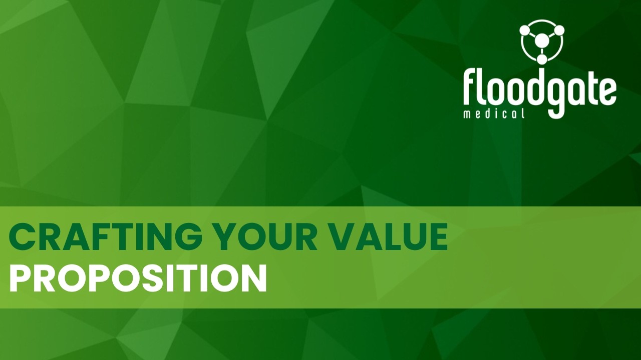 Crafting your Value Proposition