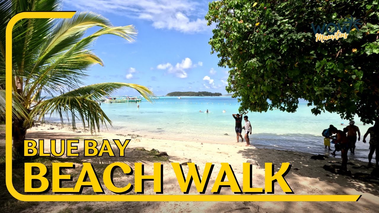 The One and Only Blue Bay! Beach walk
