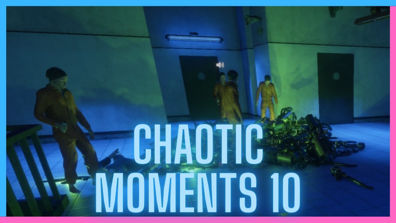 Chaotic SCP SL Moments 10