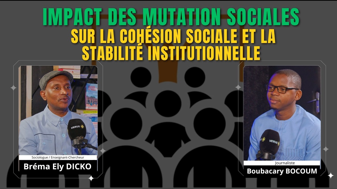 Impact des mutations sociales sur la coh&eacute;sion sociale et la stabilit&eacute; institutionnelle