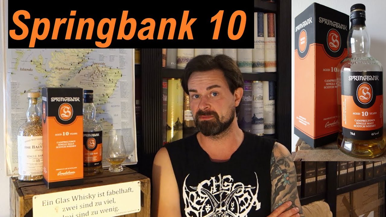 Springbank 10 - Single Malt Whisky (Whisky Verkostung Nr.640)