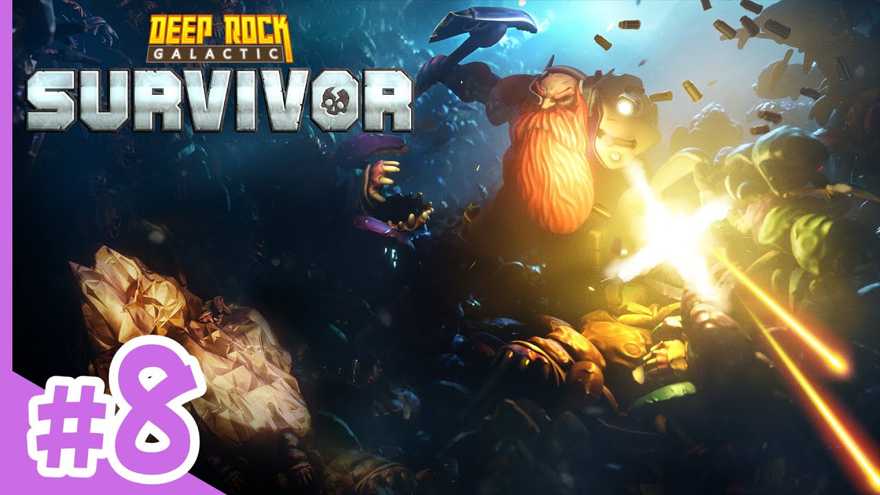 #8 Guns and Aliens and Rock and Stone【Deep Rock Galactic: Survivor】【No Commentary】