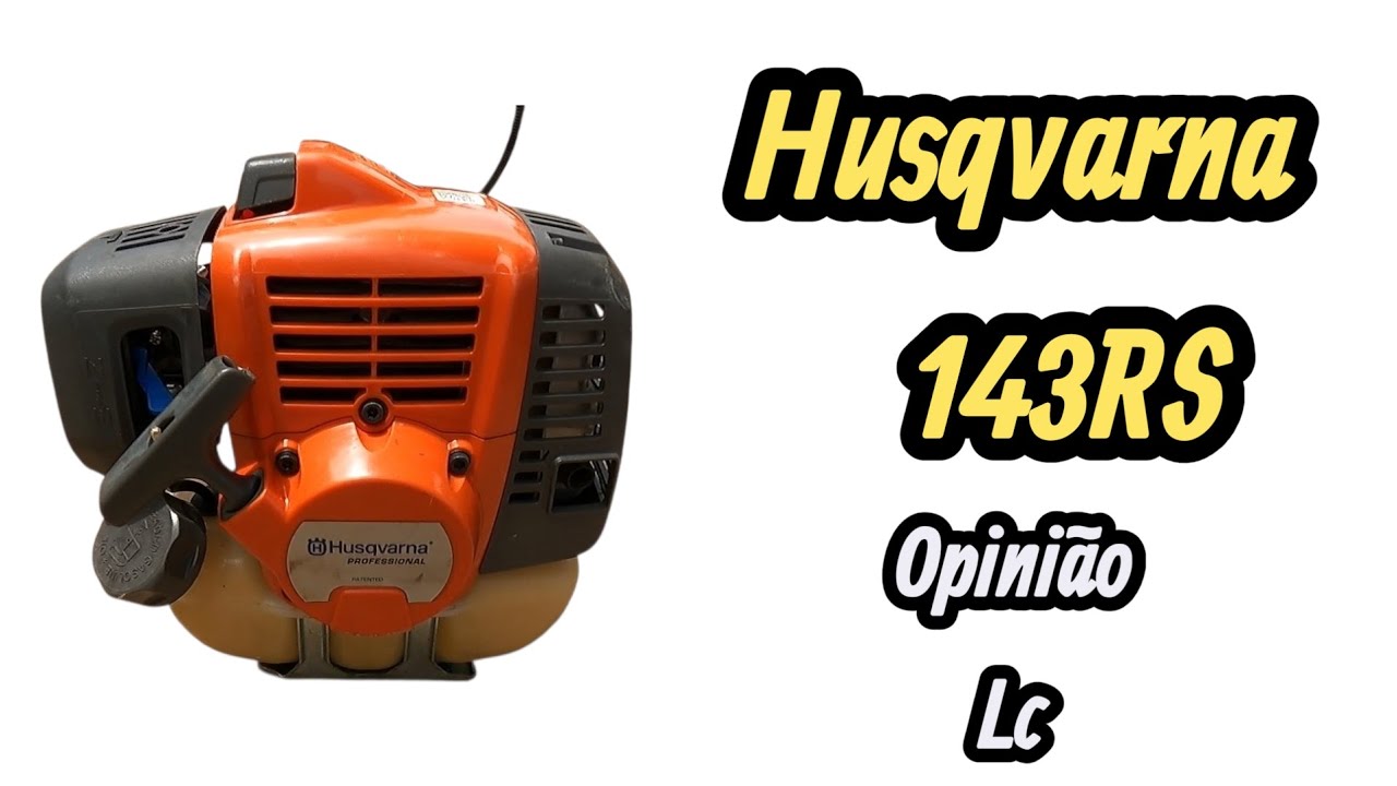 HUSQVARNA 143RS  essa Roçadeira e muito top