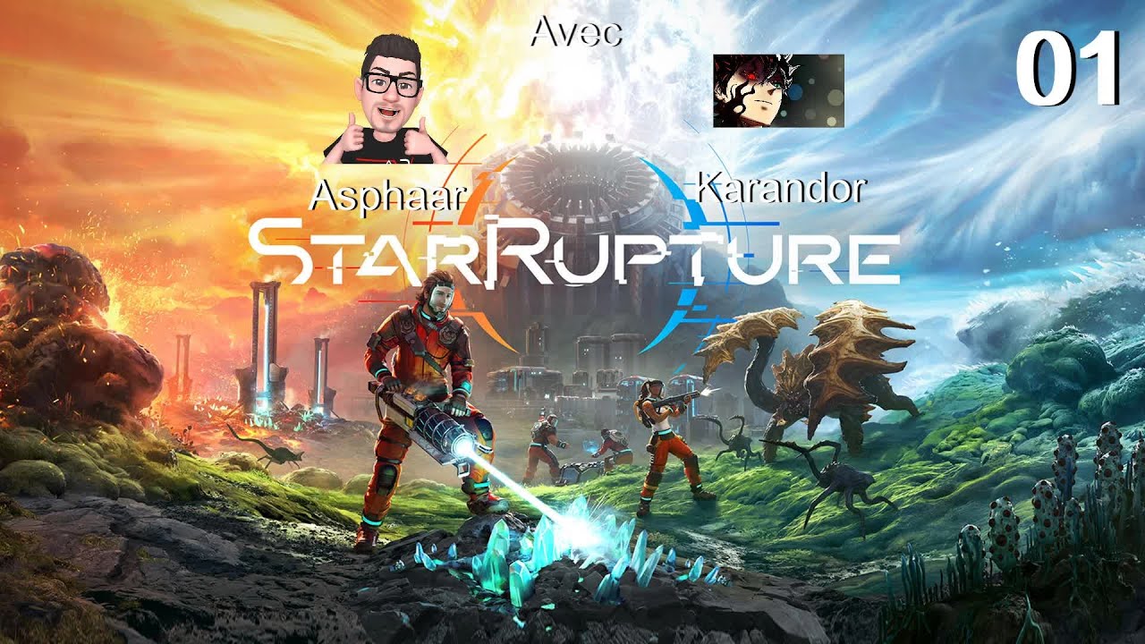 Allez on part sur une autre planète StarRupture avec Karandor et Asphaar - Episode 1 [PC][FR][MULTI]