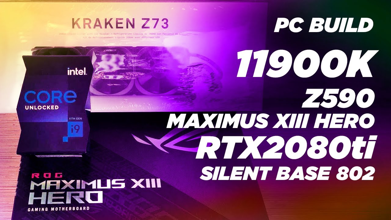 СБОРКА ИГРОВОГО ПК 2021 Gaming PC Build 2021 | 11900K | SILENT BASE 802