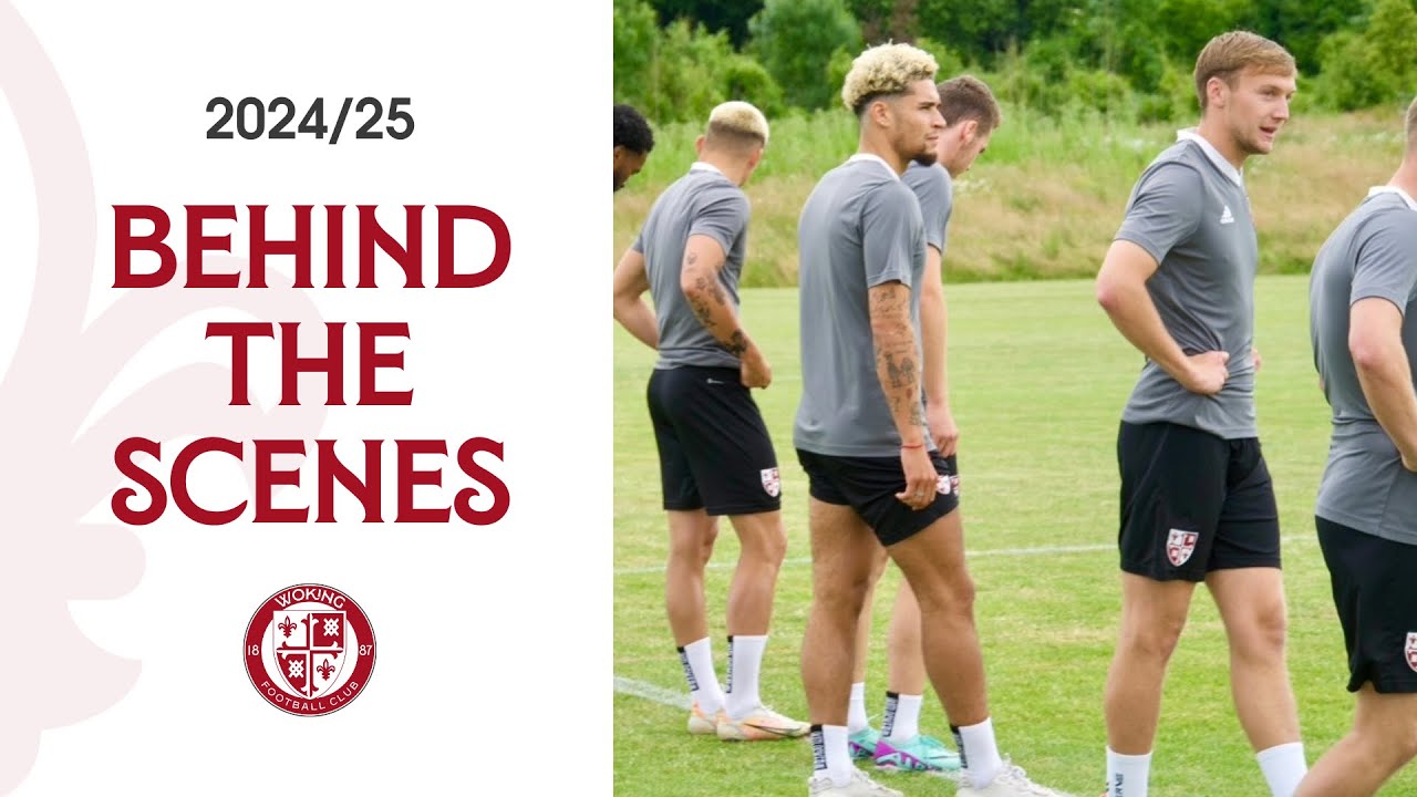 Pre-Season 2024/25 : Behind The Scenes