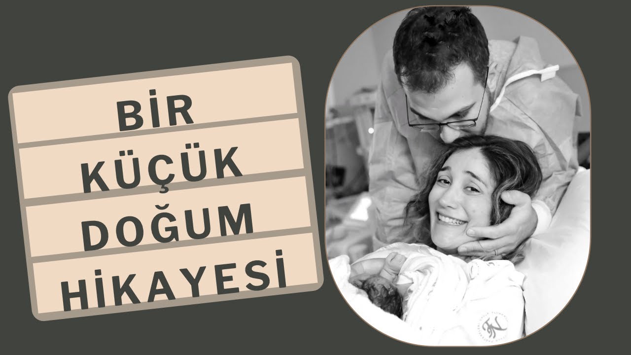 #5 Doğum Hikayem / 4 saat süren 4 ömürlük hissedilen en güzel hikayem