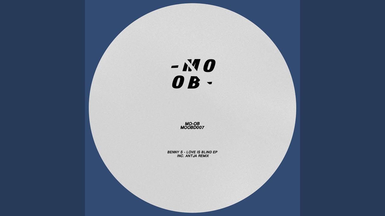 Love Is Blind (Original Mix)
