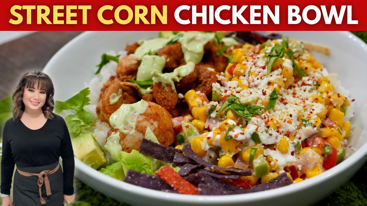 Street Corn Chicken Bowl Recipe