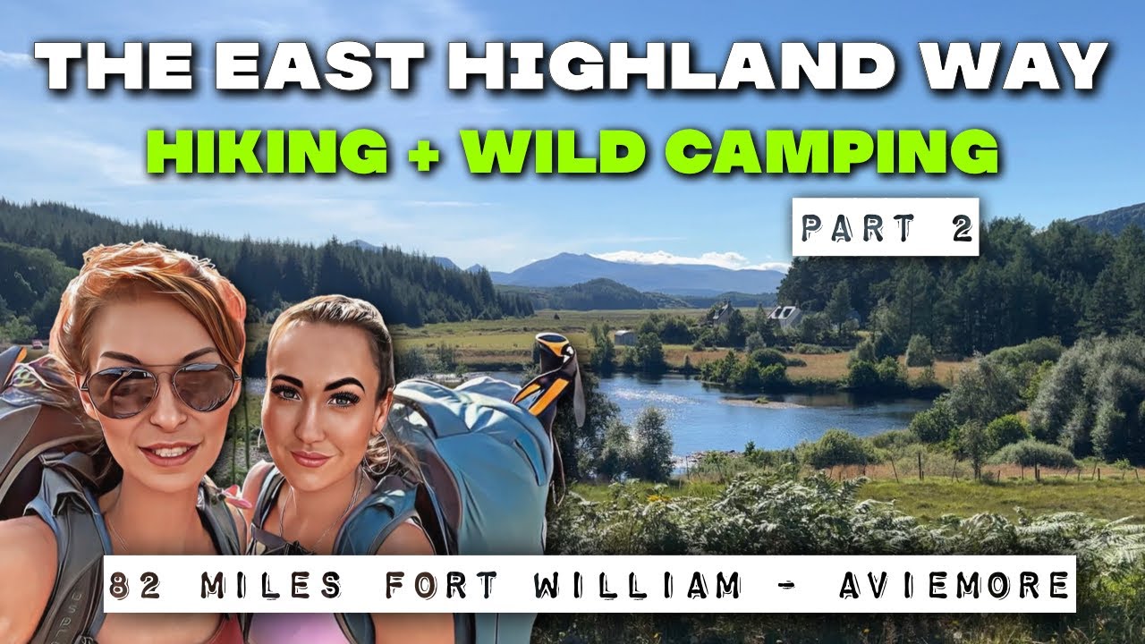 THE EAST HIGHLAND WAY | Wild camping | Wild Camp UK
