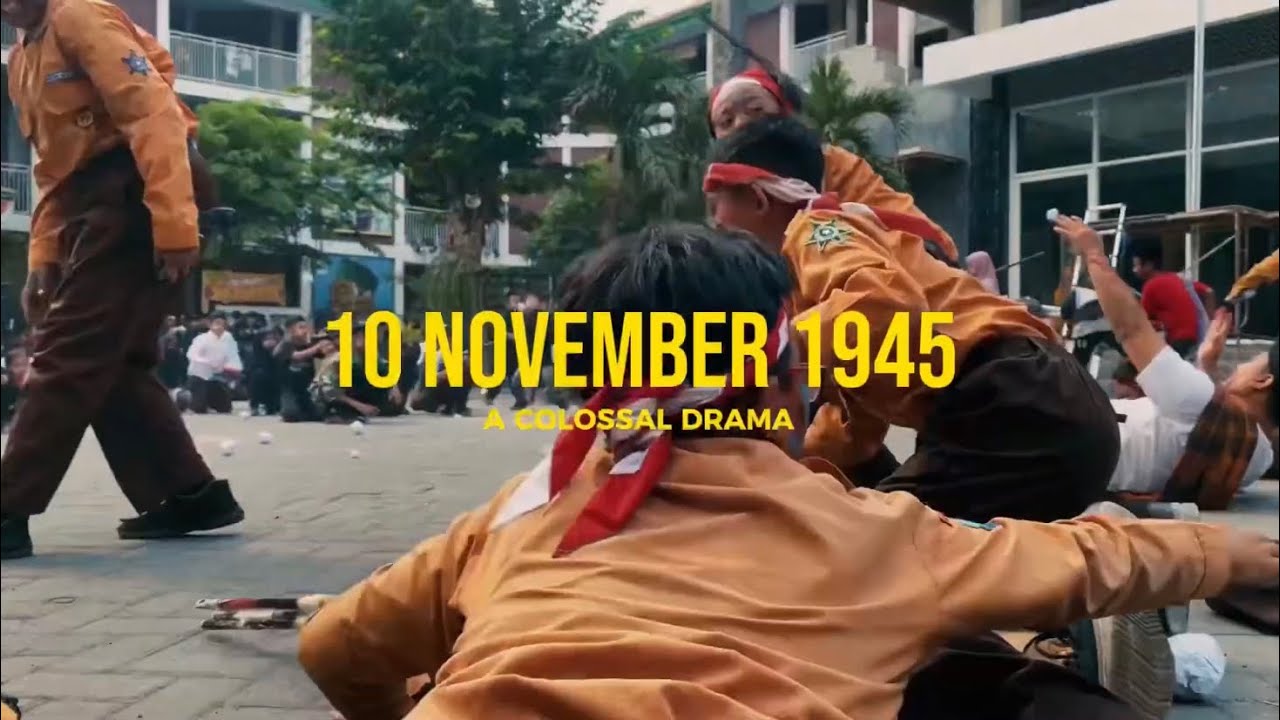 DRAMA KOLOSAL PERISTIWA 10 NOVEMBER 1945