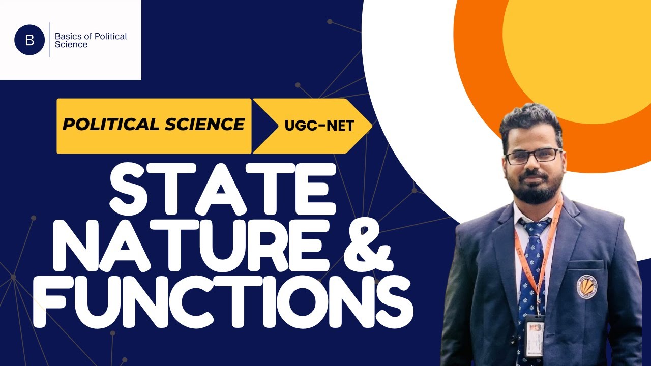 State – Meaning, Nature and Functions | Basics of Political Science