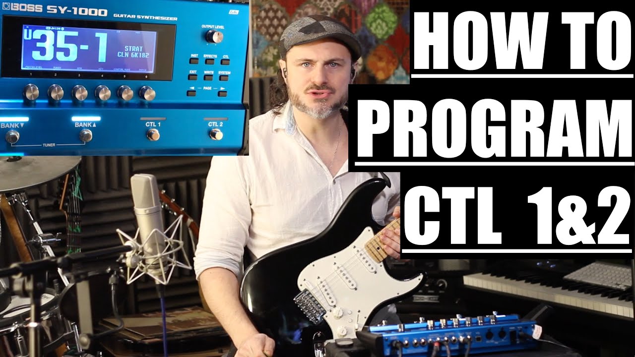 HOW TO PROGRAM THE CTL PEDALS BOSS SY-1000 w/ ALEX HUTCHINGS