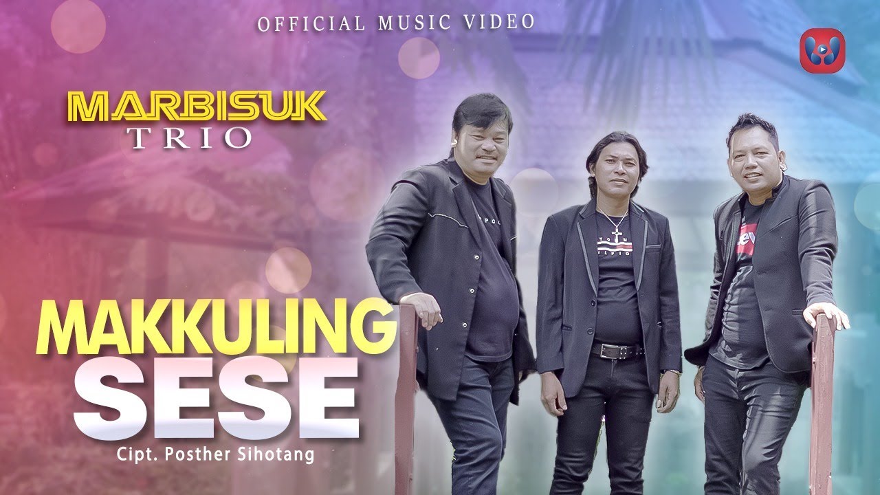 MARBISUK  TRIO - MAKKULING SESE I LAGU BATAK 2021 I (Official Music Video)
