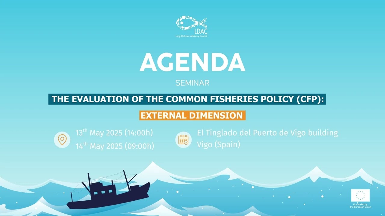 LDAC Seminar on: The Evaluation of the Common Fisheries Policy: External Dimension
