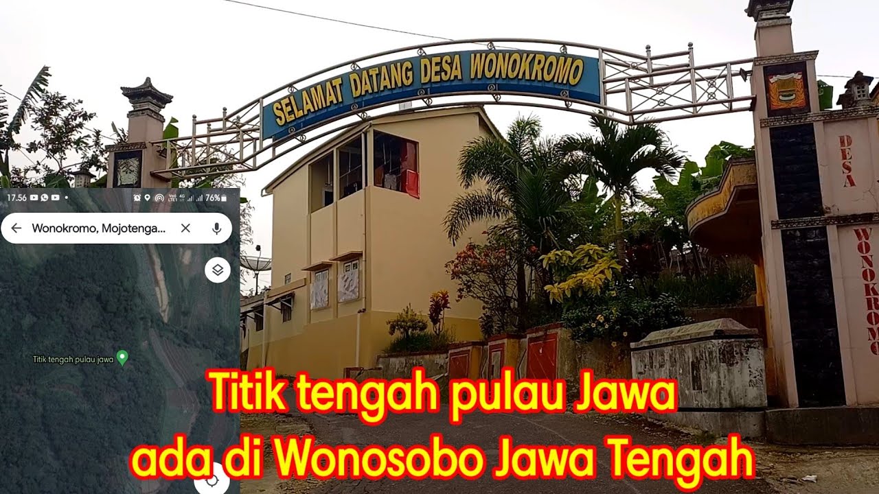 Apakah titik tengah pulau jawa berada di Wonokromo Mojotengah Wonosobo?