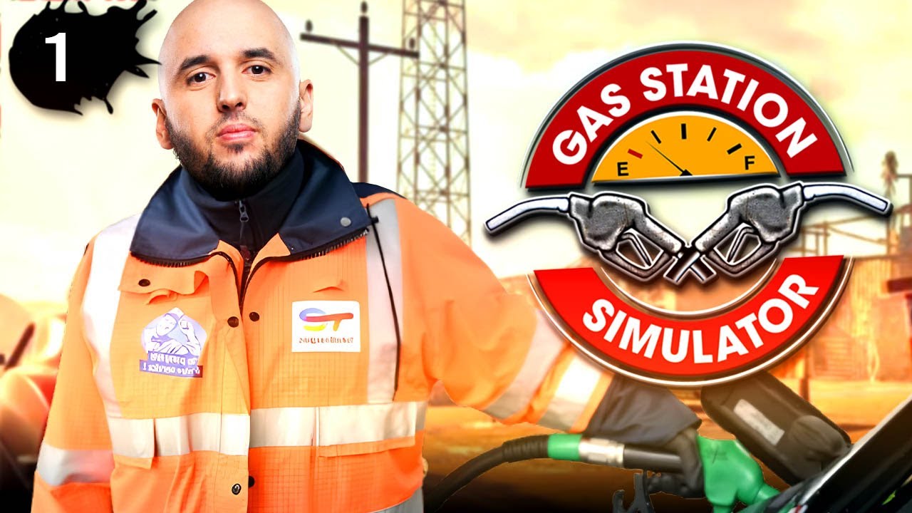 JE DEVIENS GÉRANT D'UNE STATION SERVICE - Gas Station Simulator #1