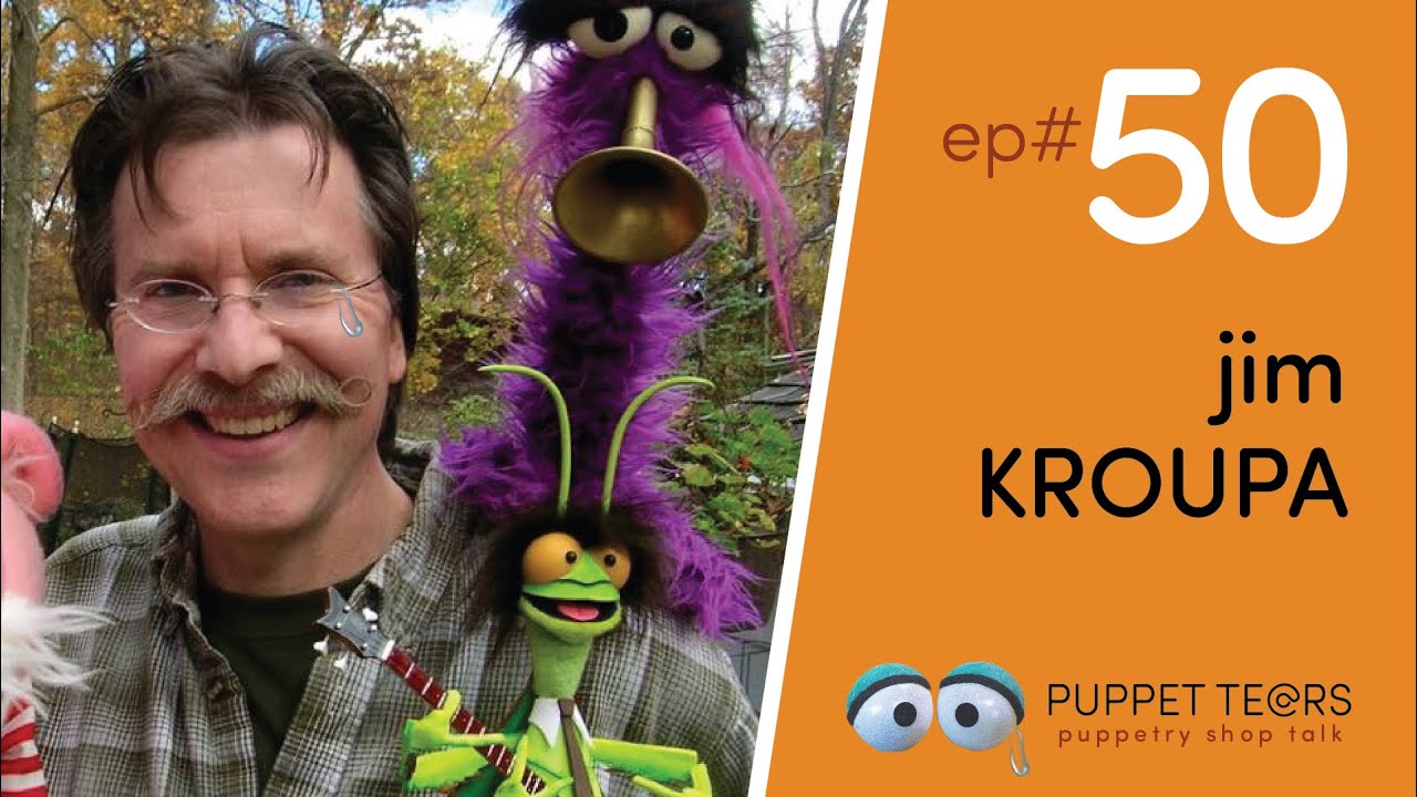 Puppet Tears, ep 050 — Jim Kroupa Returns part Duh!