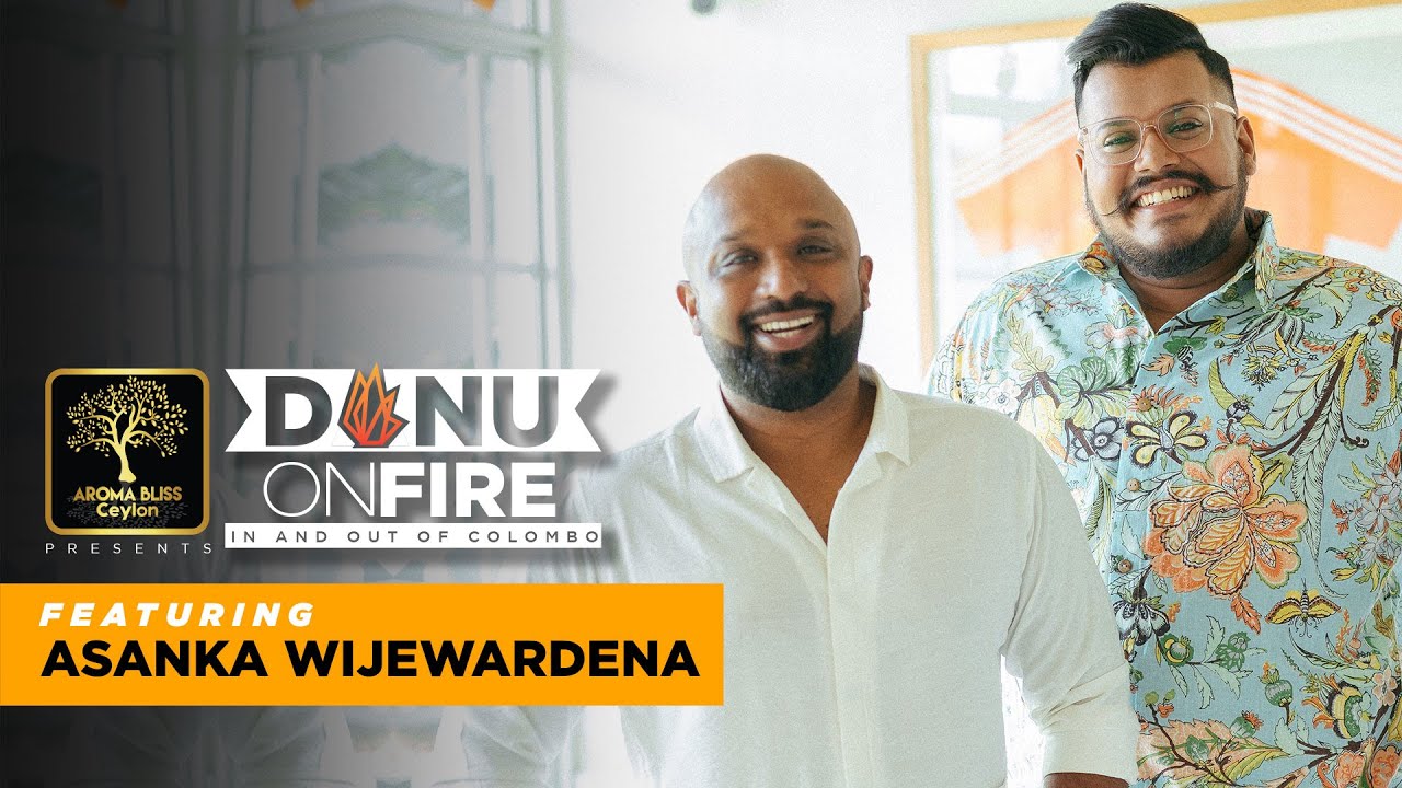 Danu on Fire | Asanka Wijewardena
