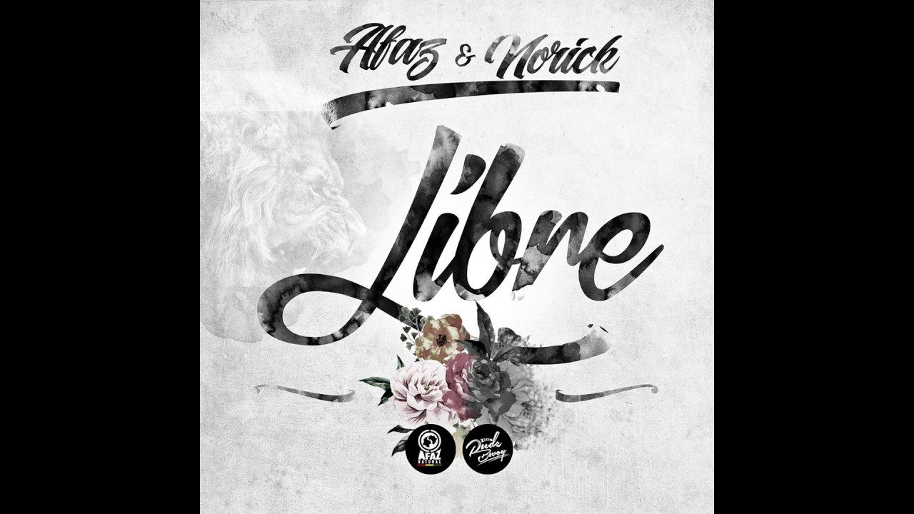 03 - Libre  Afaz Natural Y Norick   (Un Romantico en El Ghetto 2017)