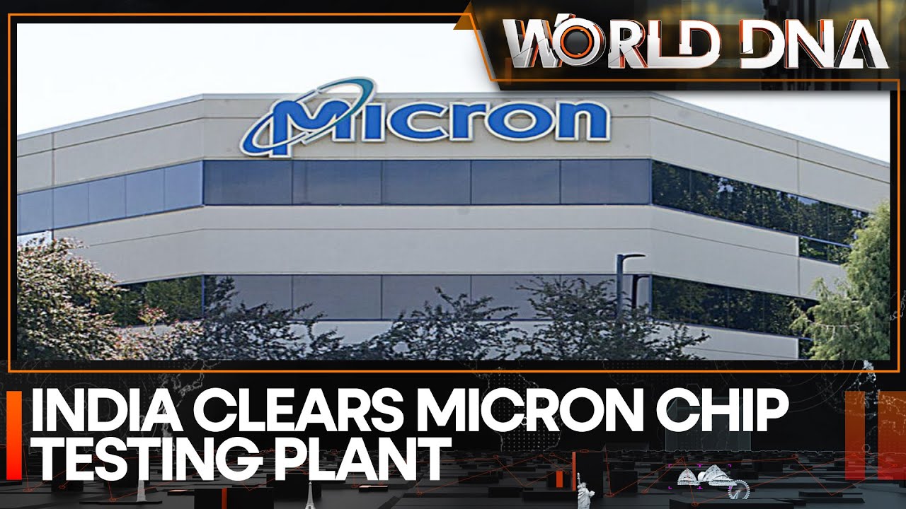 India approves Micron's $2.7 billion chip factory, ahead of PM Modi's US visit | WION World DNA