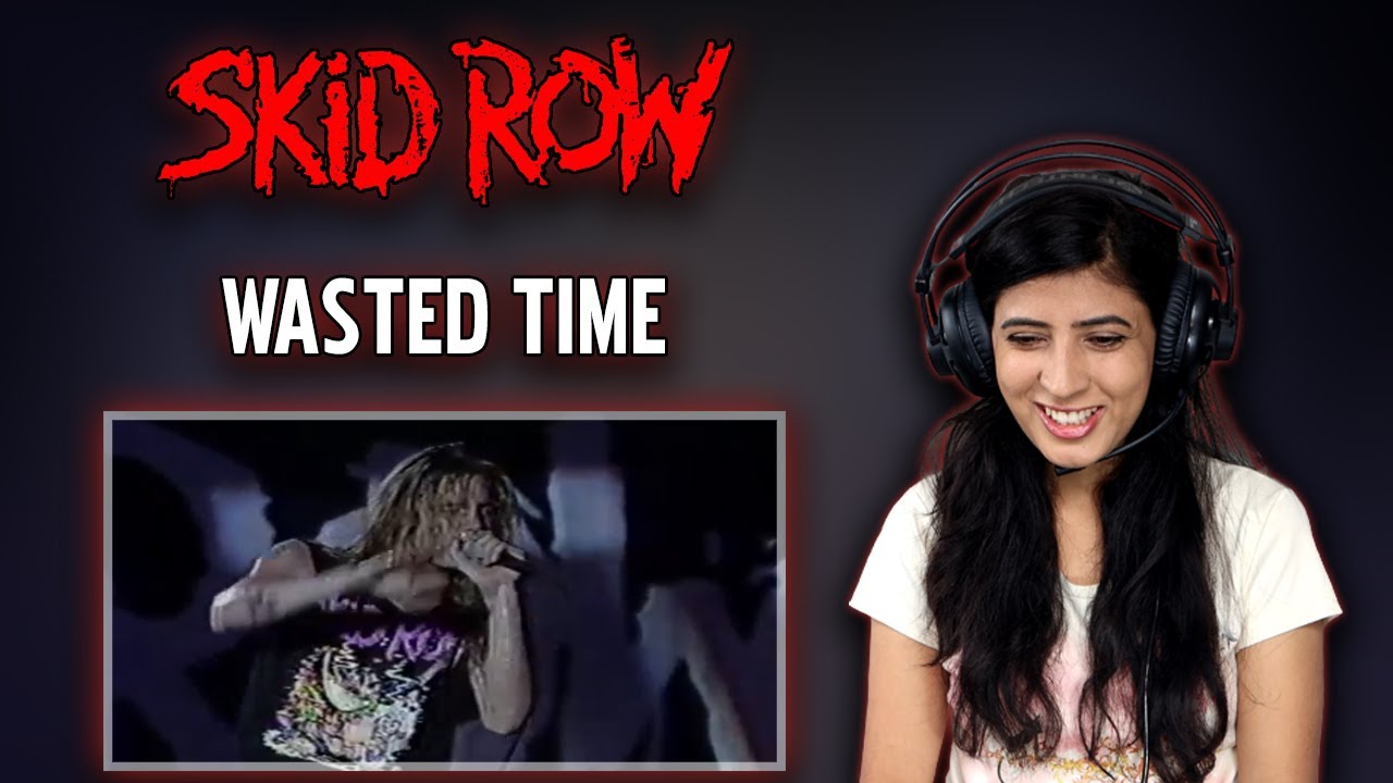 SKID ROW REACTION | WASTED TIME REACTION | NEPALI GIRL REACTS