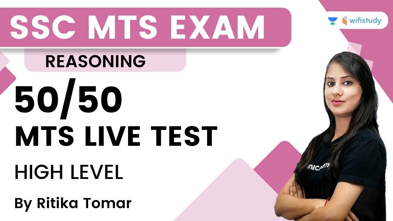 50/50 MTS Live Test | High Level | Reasoning | SSC MTS | Ritika Tomar | Wifistudy