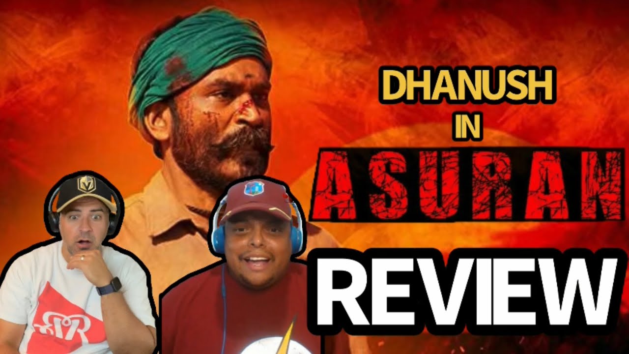 Asuran | Movie Review | Dhanush | Vetri Maaran