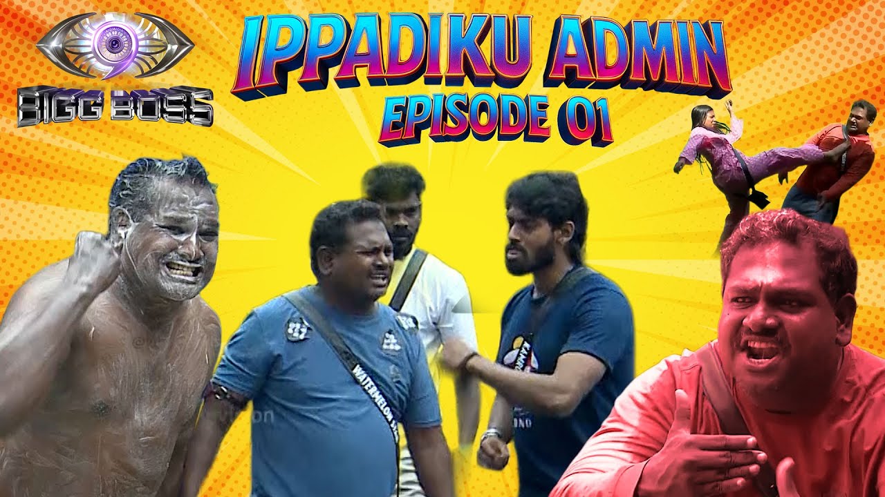 Ippadiku Admin 😀 | Bigg Boss Tamil Season 9 | Episode 1