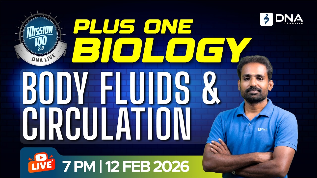 Body Fluids & Circulation | Plus One Biology LIVE | Complete Chapter Revision | Mission 100