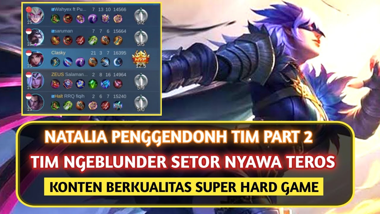 Natalia Penggendong Tim Part 2, Super Hard Game Saat Tim Cuma Bisa Nyetor Nyawa.