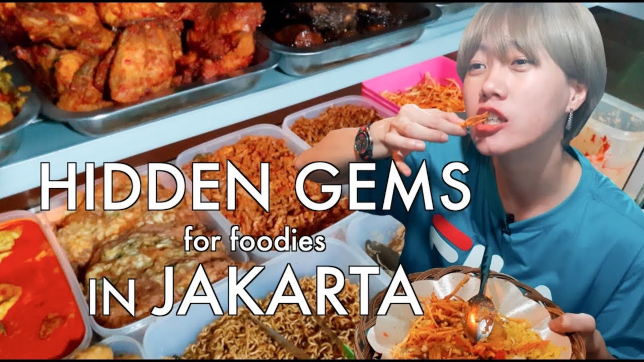 HIDDEN GEMS FOR FOODIES IN JAKARTA