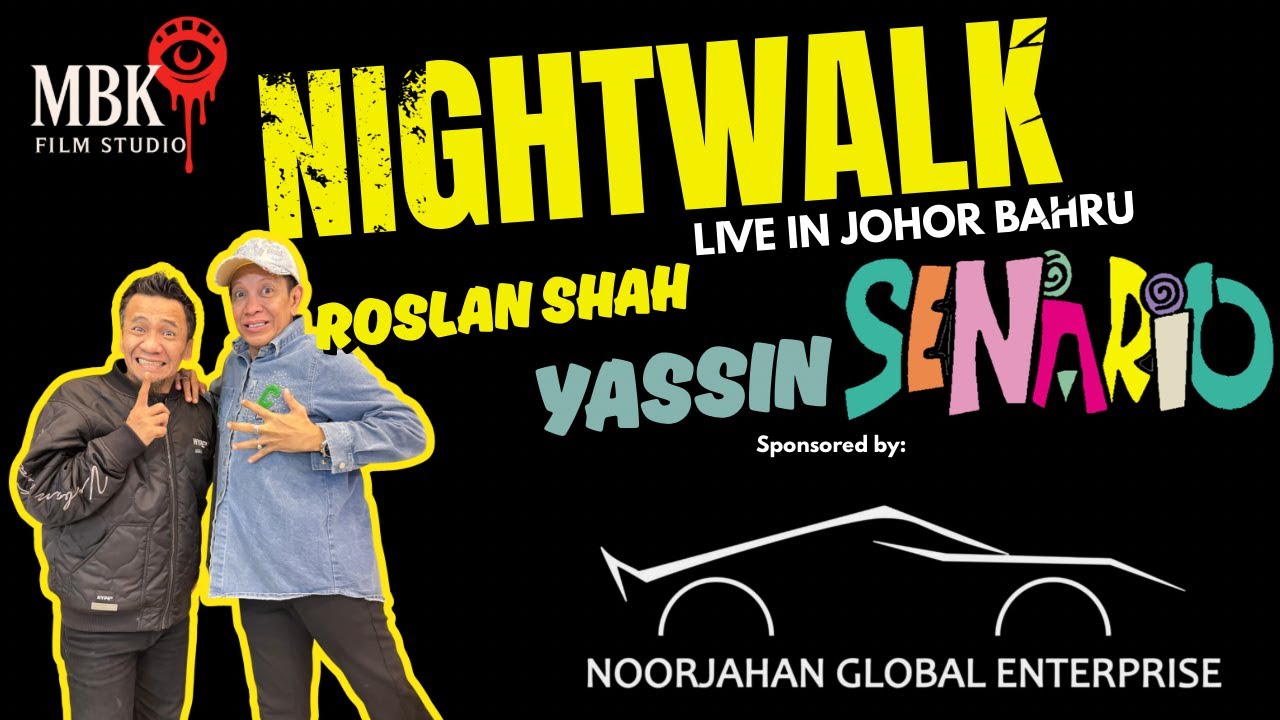Night Walk Live With Roslan Shah & Yassin