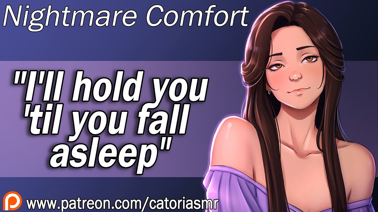 Girlfriend Comforts You After a Nightmare [Cuddling] [ASMR Roleplay] [Cozy]