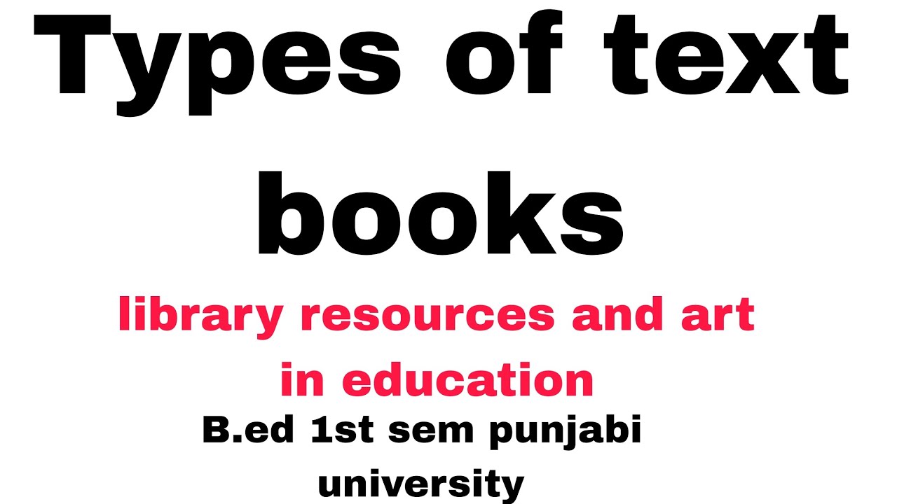 Types of books in reading || library resources || b.ed 1st sem punjabi university ||