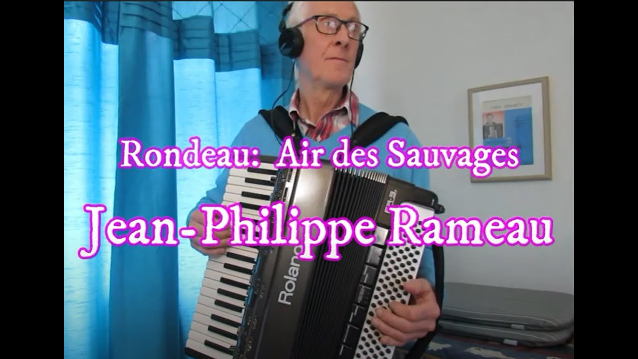Rameau - Air des Sauvages - Accordion, drum. Danse du Grand Calumet de la Paix (Les Indes galantes)