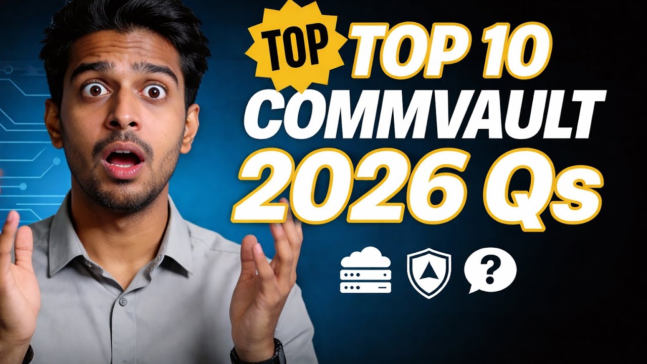 Top 10 Commvault Questions You Can’t Miss in 2026 || #commvault #interviewtips #question #techvault 