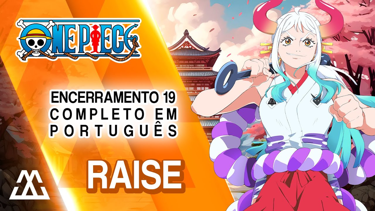 ONE PIECE Encerramento 19 Completo em Português - Raise (PT-BR)