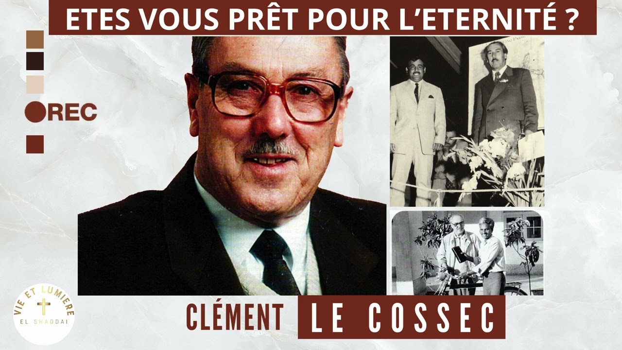 Apôtre Pasteur Clément Le Cossec 