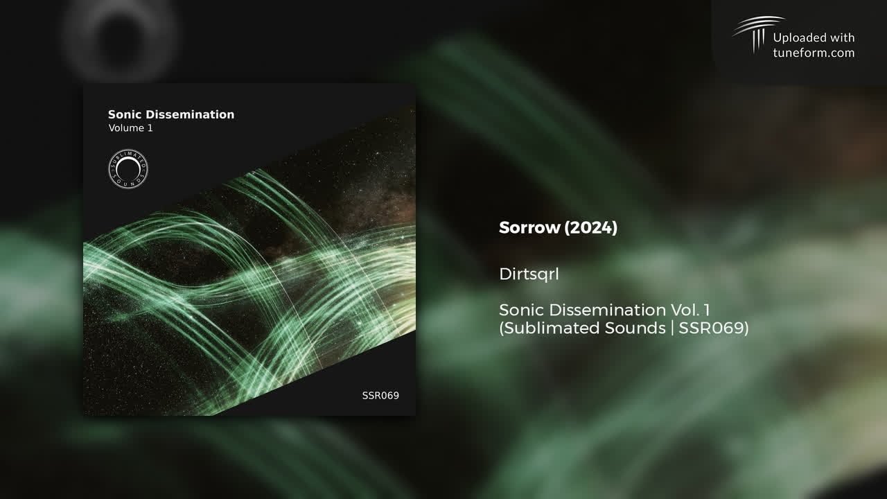 Dirtsqrl - Sorrow (Sublimated Sounds | SSR069) [Deep Dubstep]