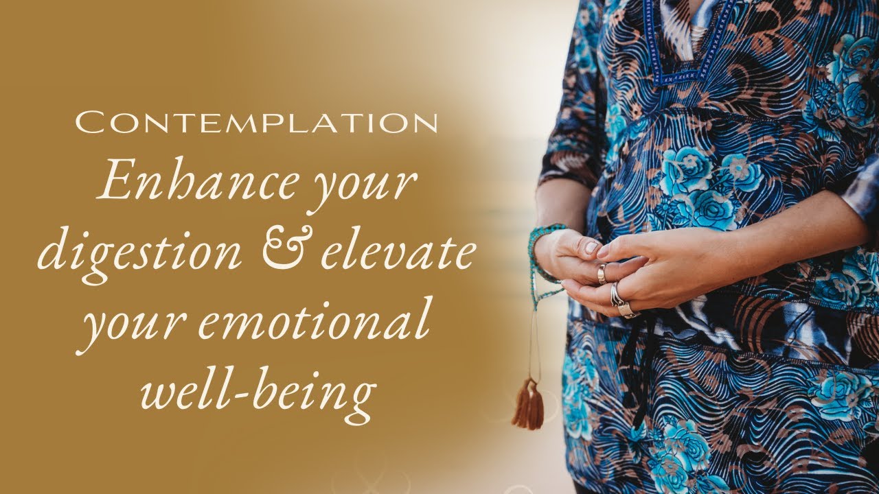 Enhance Your Digestion & Boost Your Emotional Well-being