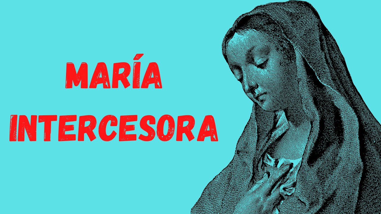 MARÍA INTERCESORA / CANTA: FREDDY CÓRDOBA