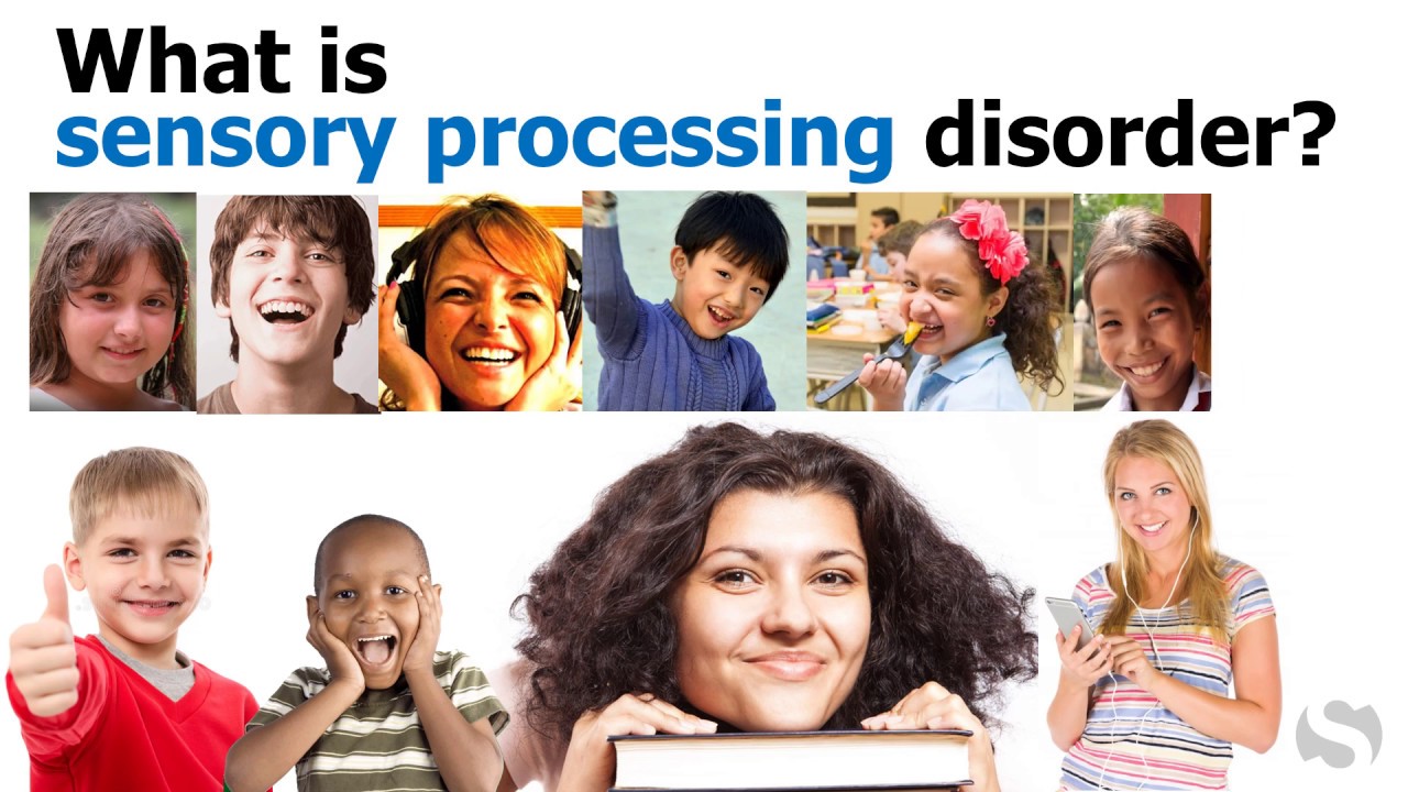 Sensory Processing Disorders