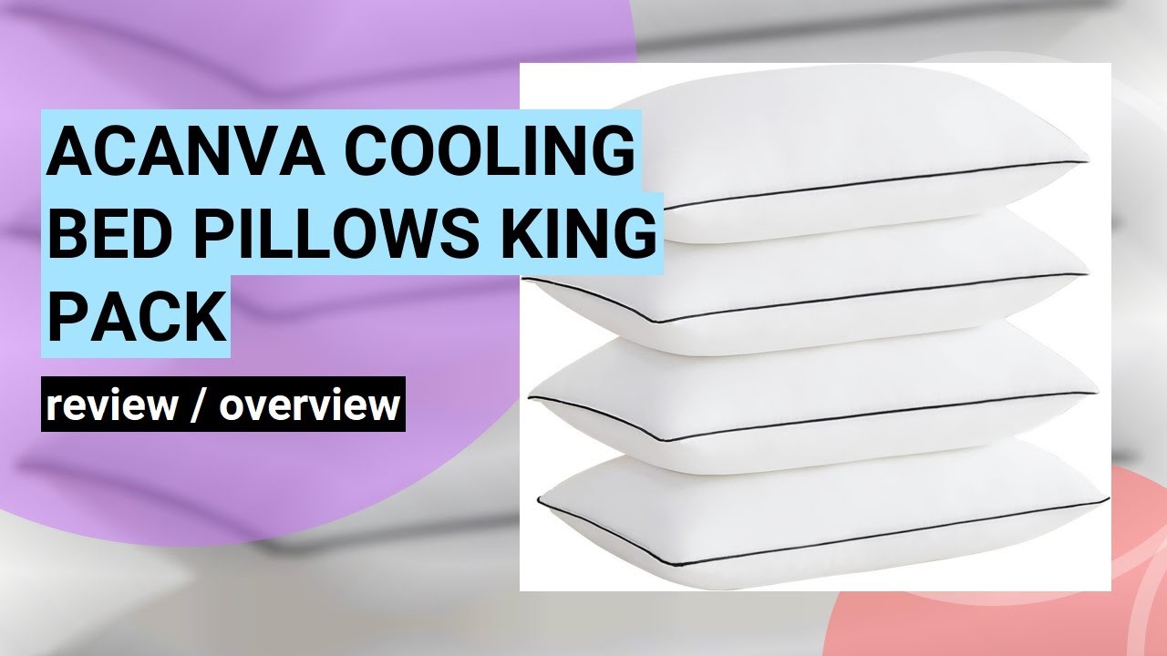 Review of Acanva Cooling Bed Pillows: Luxury Comfort for Every Sleeper!