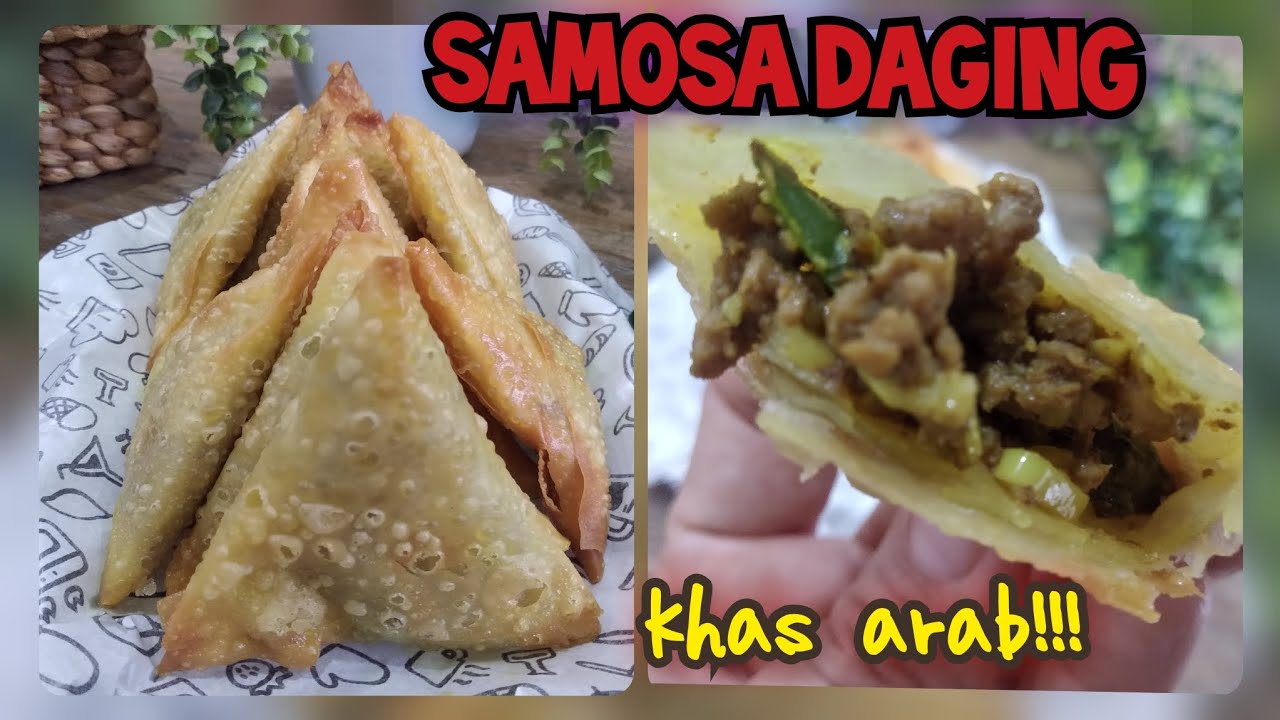 Cara Membuat Samosa Daging.Gorengan Khas Arab Untuk Berbuka Puasa