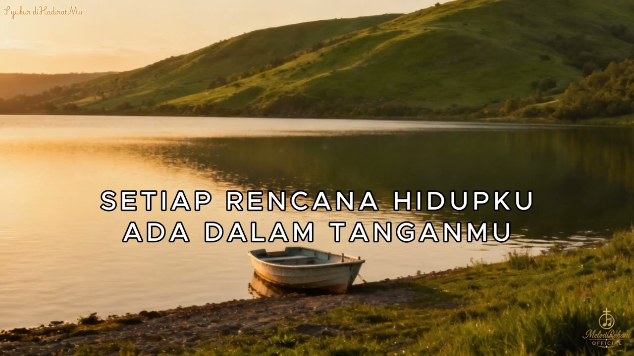 Syukur diHadiratMu | Lagu Rohani Terbaru penuh syukur - Melodi Rohani Official