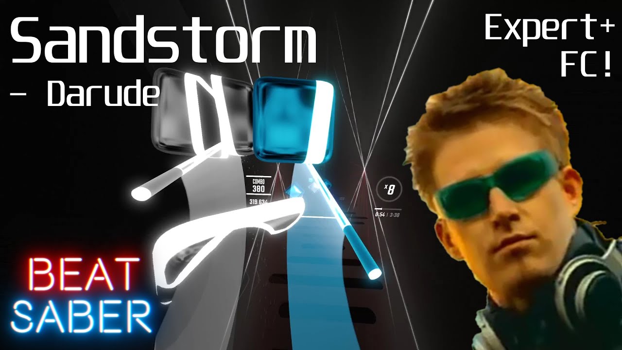 Sandstorm - Darude | Expert+ | Full Combo! | New Electronic Music Pack in Beat Saber!